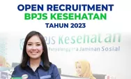 Lowongan Kerja BPJS Kesehatan 6 Maret 2023, Simak Syarat dan Gaji