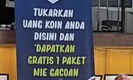Tukar Uang Koin Bisa Dapat Gratis 1 Paket Mie Gacoan, Gimana Caranya? Cek di Sini
