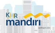 Gaskeun! KUR Mandiri 2023 Sudah Dibuka, Simak Syaratnya Agar Pinjaman Dapat Diterima