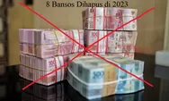 Gawat! 8 Bansos Ini Dihapus di 2023, Benarkah Ekonomi Nasional Sudah Pulih?