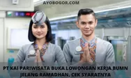 PT KAI Pariwisata Buka Lowongan Kerja BUMN, Ramadhan Mau Liburan Sambil Kerja?