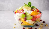Resep Salad Buah Saus Jeruk, Menu Sehat dan Segar untuk Buka Puasa Ramadhan