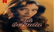 Sinopsis Film Turki Oh Belinda Tayang 7 April 2023 Dibintangi Neslihan Atagul, Transmigrasi Kedunia Karakter