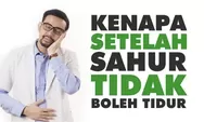 Wajib Tahu! Bahaya ini Mengintai Kesehatan Jika Langsung Tidur Setelah Sahur