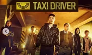 LINK NONTON Episode 11 Taxi Driver 2 Sub Indo, Dikejutkan dengan Munculnya Musuh Terkuat Kim Do Ki