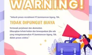 KABAR GEMBIRA! PT Summarecon Agung Tbk menawarkan lowongan kerja untuk mengisi banyak posisi, cek disini