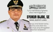 Breaking News! Wakil Bupati Luwu Syukur Bijak Meninggal Dunia