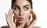 Berikut 4 Skincare yang Wajib Dipakai Selama Bulan Puasa Ramadhan, Nomor 3 Penting!