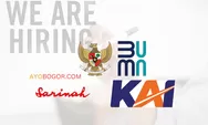 Klik Link Pendaftaran 3 Lowongan Kerja BUMN Terbaru April 2023, Mulai dari PT KAI hingga PT Sarinah 