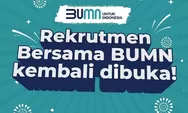 LOKER BUMN TERBARU: Erick Thohir umumkan Rekrutmen Bersama BUMN 2023, Simak cara daftar dan syaratnya disini!