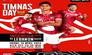 Link Nonton Timnas Indonesia U22 vs Lebanon Malam Ini Pukul 20.20 WIB Laga Persahabatan, Pemanasan SEA Games