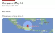 BREAKING NEWS! Guncang Malang, Gempa di Tuban Jawa Timur Bikin Heboh Masyarakat, Kekuatan Capai Magnitudo 6,6