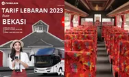 Harga Tiket Bus Primajasa Bekasi Cirebon untuk Mudik Lebaran 2023, Terbaru dan Terlengkap