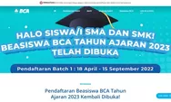 Kabar Gembira! Bank BCA Kucurkan Beasiswa untuk Lulusan SMA/SMK, Begini Cara Daftarnya