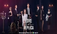 Jadwal Tayang Love Of Replica Episode 1 Sampai 16 End Drama China Terbaru dan Sinopsis A.k.a Mysterious Love 2