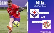 LIVE STREAMING Siaran Langsung Fiorentina vs Cremonese 28 April 2023 Dini Hari, Bukan di NobarTV Score808