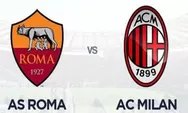 2 Link Nonton Roma vs AC Milan Via Live Streaming di Serie A Malam Ini, 29 April 2023 Klik di SINI