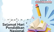 15 Link Twibbon Hardiknas Paling Populer, Bisa Jadi Bingkai Ucapan Hari Pendidikan Nasional yang Keren
