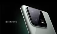 Angka Keramat! Duel Kelas Flagship Xiaomi 13 Pro vs Xiaomi 13 Ultra, Mana Yang Paling Cocok di Beli Tahun ini