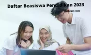 DIBUKA Pendaftaran Beasiswa Pendidikan Indonesia Kemendikbudristek Mei 2023