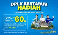 Daftarkan Karyawan Anda di DPLK bank bjb, Berhadiah Puluhan Juta Rupiah!