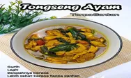 Resep Masakan Rumah Sederhana, Tongseng Ayam Tanpa Santan
