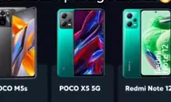 Ingin Miliki HP Poco Dan Xiaomi Denga Spek Gahar Serta Murah? Ini Dia Kami Rekomendasikan Untuk Anda