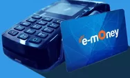 Macam jenis kartu E Money yang perlu diketahui, sudah punya yang mana?