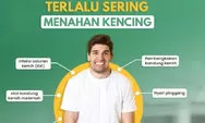 Lima bahaya menahan buang air kecil, jangan lakukan lagi karena sangat berbahaya!