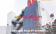Cara Daftar Lowongan Kerja PT Konimex, Buka Loker Besar-Besaran Bulan Mei 2023