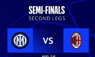 Prediksi Skor Inter Milan vs AC Milan Semifinal Liga Champions 2023 Leg 2, Penentuan Lolos Final Memanas
