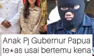 Pelaku Pembunuh Putri Pj Gubernur Papua Pegunungan Menjemput Korban di Rumah 