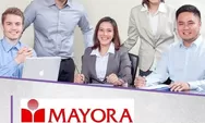 PT Mayora Indah Buka Loker Pabrik Bandung Lulusan SMA Gaji Rp5,5 Juta