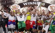Sevilla Menjadi Raja Liga Eropa dan Inilah Beberapa Fakta Kemenangannya