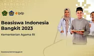 Kemenag Buka Pendaftaran Program Beasiswa Indonesia Bangkit 2023, Ini Rinciannya