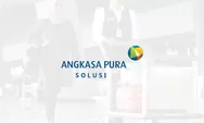 Lowongan Kerja BUMN PT Angkasa Pura Solusi, Hanya Daftar di Link Ini