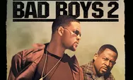 Bad Boys 2 Tayang Setelah Ikatan Cinta, Cek Jam Tayangnya di Jadwal RCTI Malam Ini 17 Juni 2023