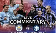 GRATIS! Live streaming final Liga Champions Manchester City Vs Inter Milan malam ini