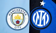 Nobar Final Liga Champion 2023 Manchester City vs Inter Milan via Live Streaming, Klik Link di SINI