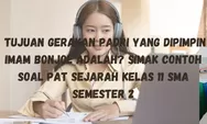 Tujuan Gerakan Padri yang Dipimpin Imam Bonjol? Contoh Soal PAT Sejarah Kelas 11 SMA Semester 2 Pilhan Ganda