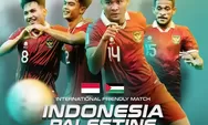 Siaran Langsung Live Streaming Timnas Indonesia vs Palestina, 19.30 WIB, Bukan di NobarTV atau Score808