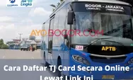 Cara Pendaftaran TJ Card Lewat Link klg.transjakarta.co.id, Naik Bus Transjakarta Gratis