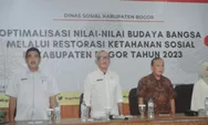 DINAS SOSIAL KABUPATEN BOGOR GELAR OPTIMALISASI NILAI-NILAI  BUDAYA BANGSA DALAM RESTORASI KETAHANAN SOSIAL