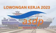 Lowongan Kerja BUMN PT ASDP Ferry Indonesia, Dibutuhkan Lulusan S1 atau S2, Simak Posisi dan Kualifikasinya