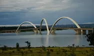 Megahnya arsitektur di Kota Brasilia, dari gedung pemerintahan hingga Jembatan JK yang terkenal