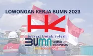 Lowongan Kerja BUMN 2023, PT Hutama Karya Cari Lulusan D3 Hingga S1 Jurusan Ilmu Perpustaaan, Daftar di Sini!