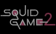 ‘Squid Game 2’ Umumkan Para Pemainnya, Yuk Simak Sini