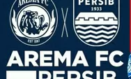 Jadwal BRI Liga 1 Jumat 7 Juli 2023: Big Match Arema FC vs Persib Bandung, Persis Solo Diuji Lagi!