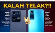 Mending Mana Infinix Note 30 Pro atau Redmi Note 12 Pro? Intip Spesifikasi Ponsel Gahar 3 Jutaan ini