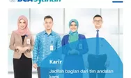 4 Lowongan Kerja Terbaru BCA Syariah Dibuka bagi Lulusan S1 Segala Jurusan, Catat Posisi dan Kualifikasinya!